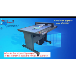 Installation de Signcut pro pour les Table de découpe à plat VULCAN FC500VC